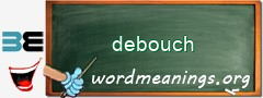 WordMeaning blackboard for debouch